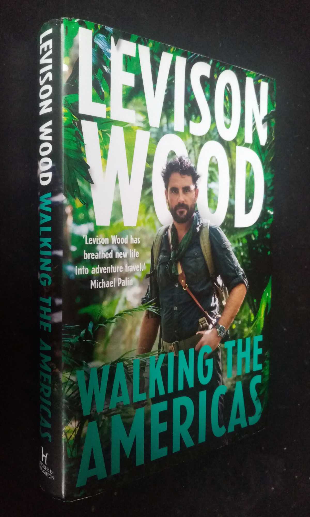 Levison Wood - Walking the Americas    SIGNED