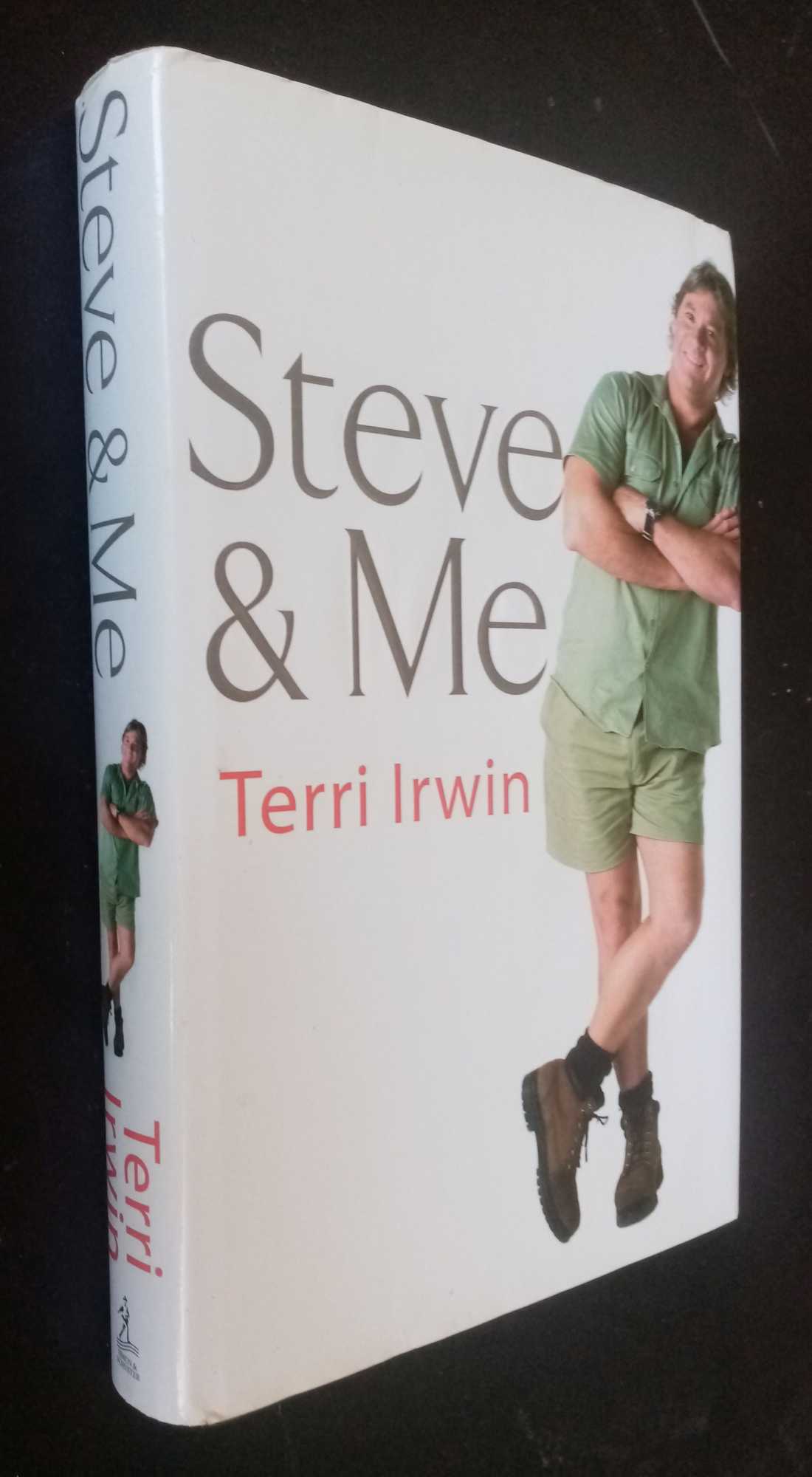 Terri Irwin - Steve & Me    SIGNED