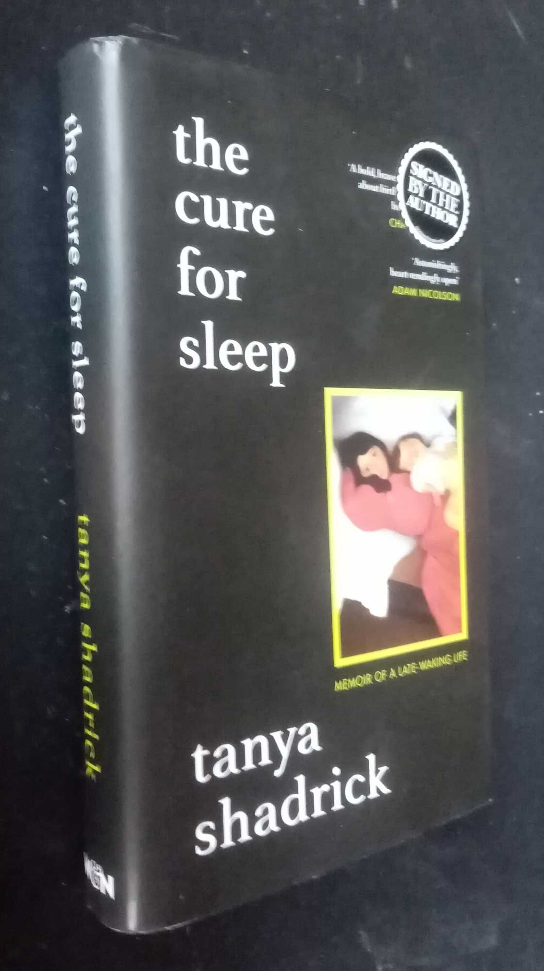 Tanya Shadrick - The Cure for Sleep    SIGNED