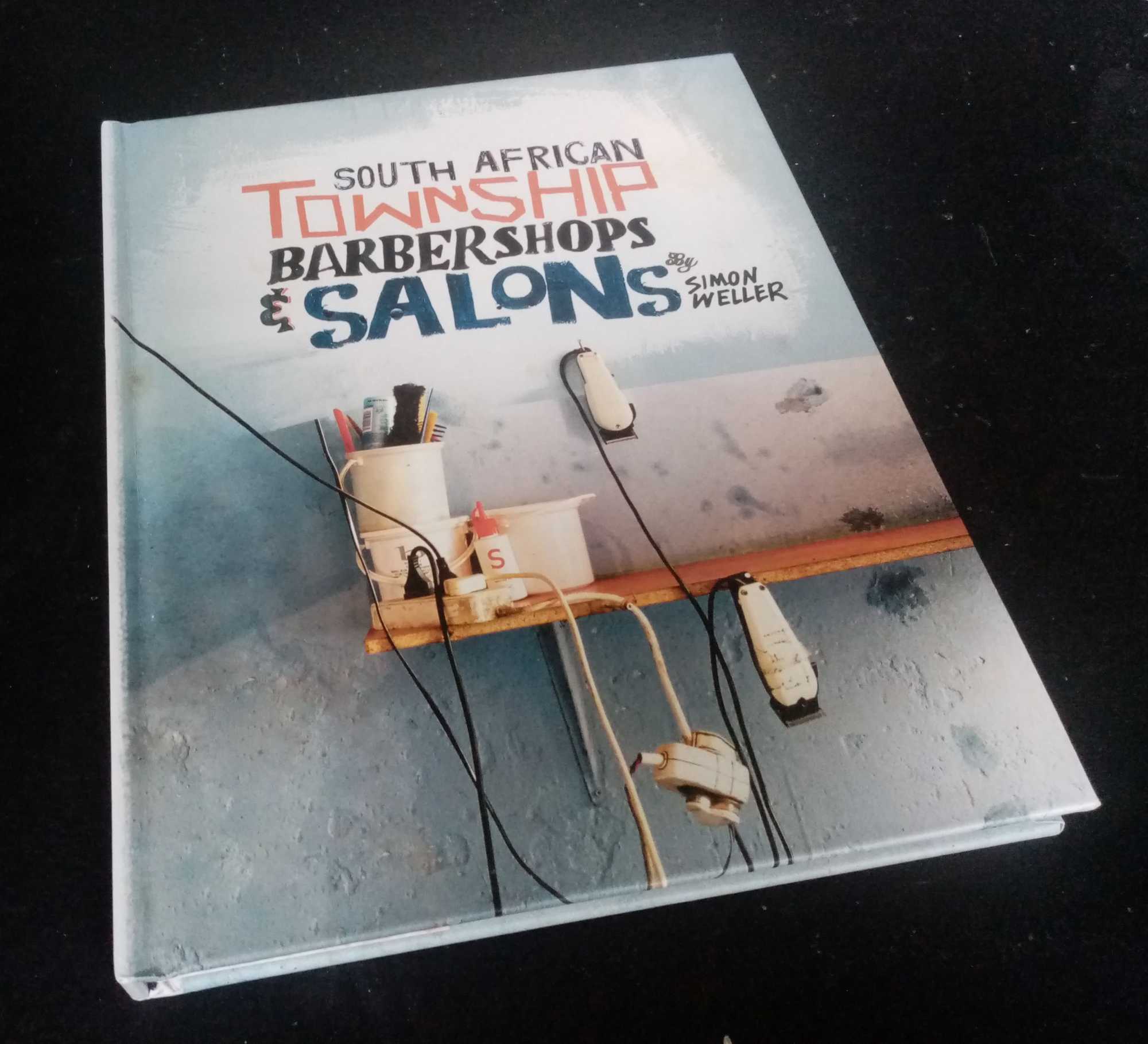 SImon Weller - South African Township Barbershops and Salons