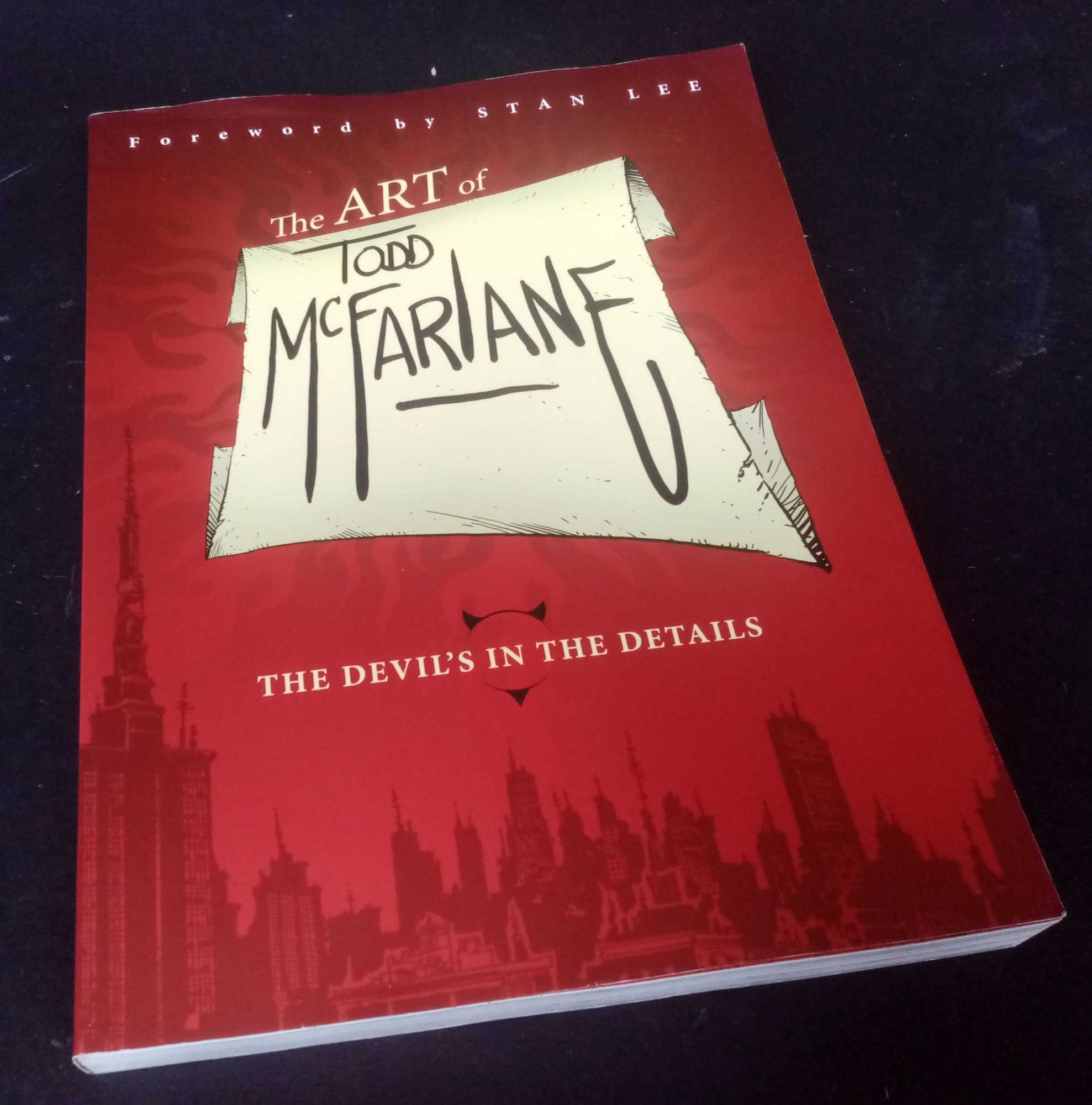 Todd McFarlane - The Art of Todd McFarlane: The Devil's in the Details