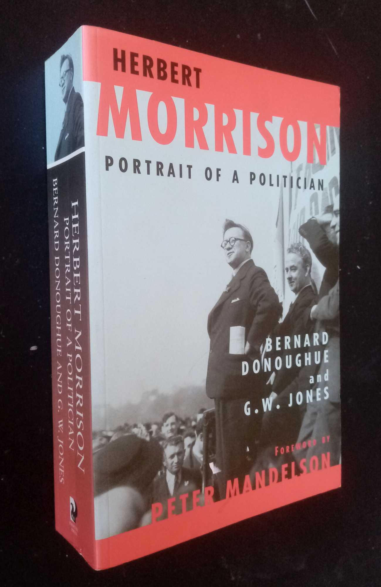 Bernard u - Herbert Morrison: Portrait of a Politician