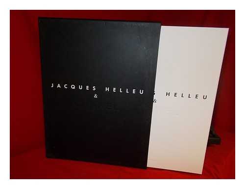 HELLEU, JACQUES Jacques Helleu & Chanel / [General editor: Jacques