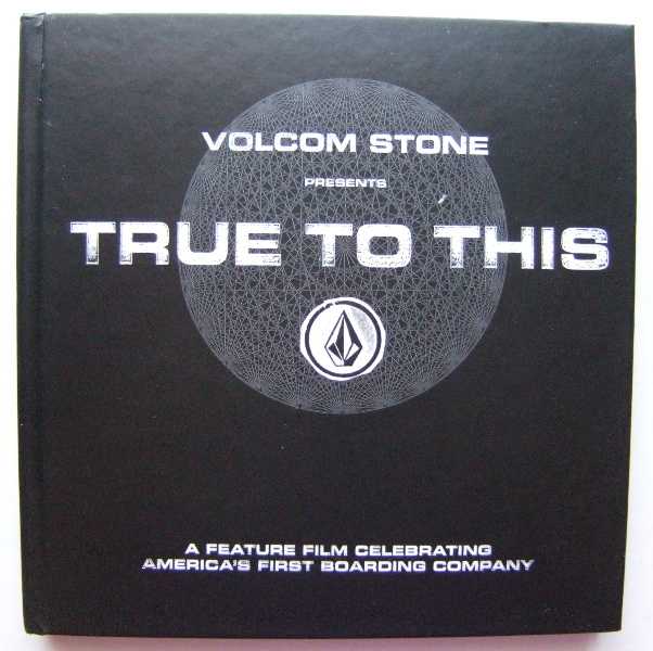 Image for Volcom Stone Presents True to This: A Feature Film Celebrating America's First Boarding Company [Blu-Ray]