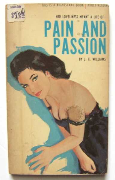 Pain and Passion