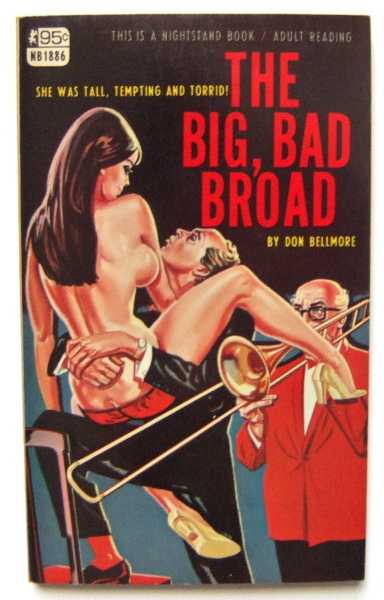 The Big, Bad Broad