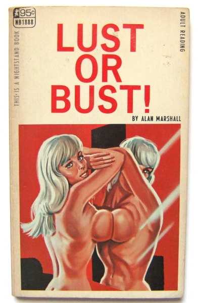 Lust or Bust!