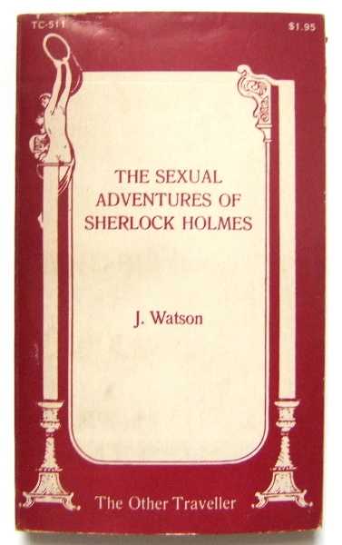 The Sexual Adventures of Sherlock Holmes