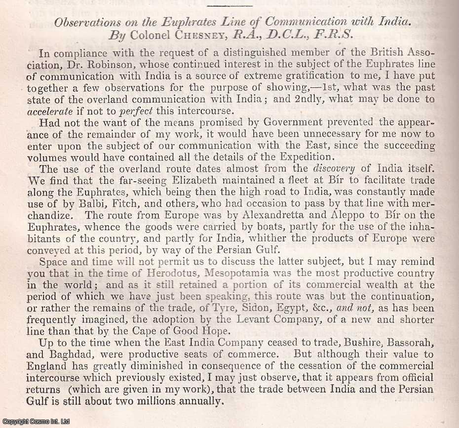 Colonel Chesney, R.A., D.C.L., F.R.S. - Observations on the Euphrates Line of Communication with India. A rare original article from the British Association for the Advancement of Science report, 1852.