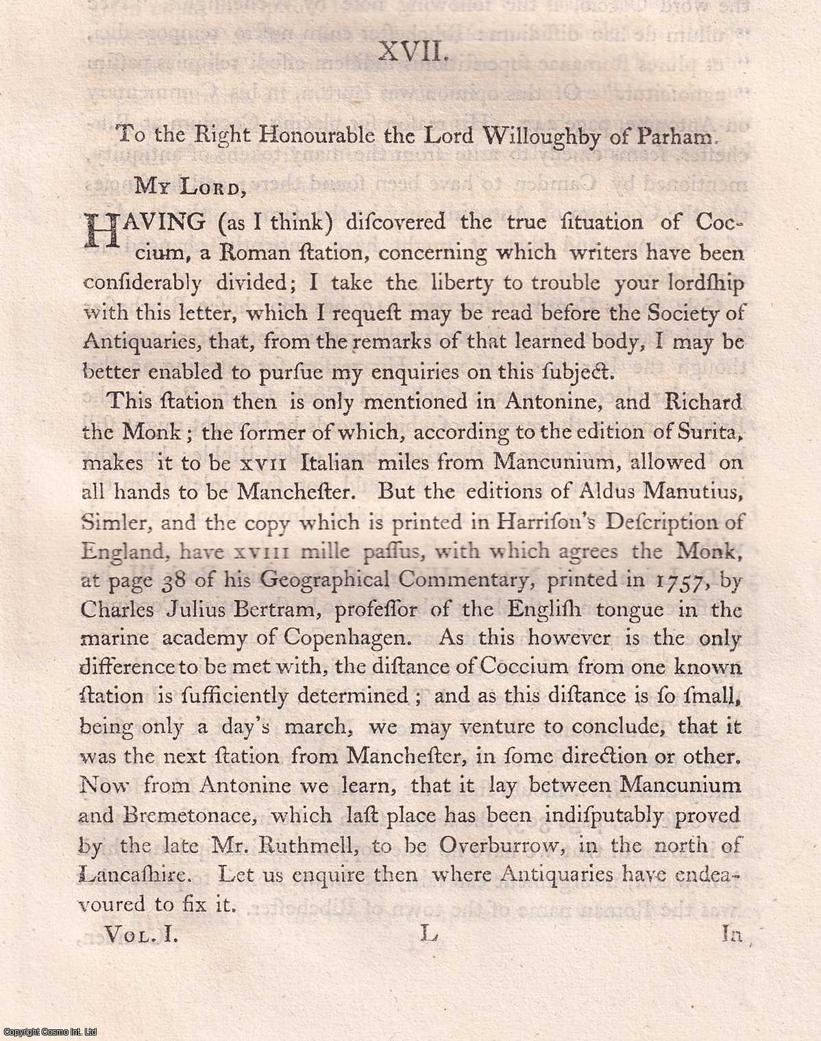 JOHN WATSON - The true Situation of Coccium. - A Letter to the Right Honourable the Lord Willoughby of Parham. A rare original article from the journal Archaeologia, 1770.