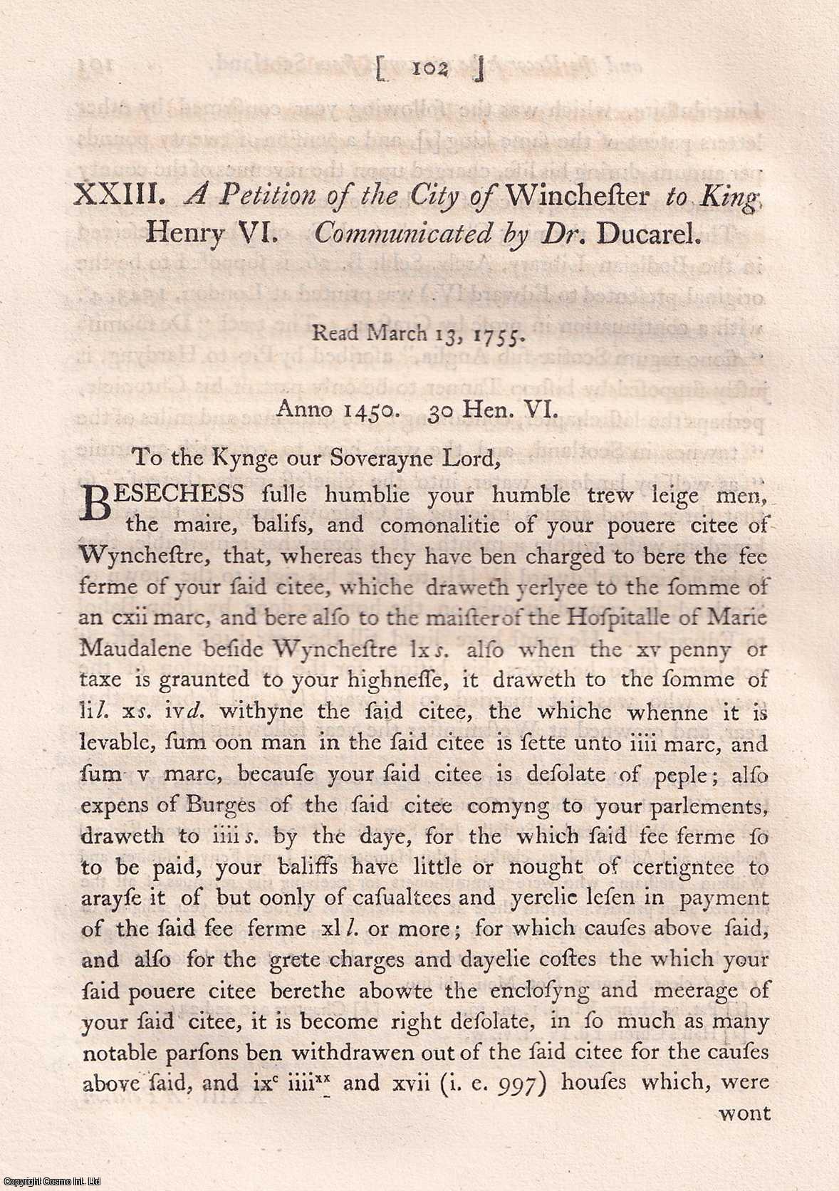 DR. DUCAREL (COMMUNICATED BY) - A Petition of the City of Winchester to King Henry VI. A rare original article from the journal Archaeologia, 1770.