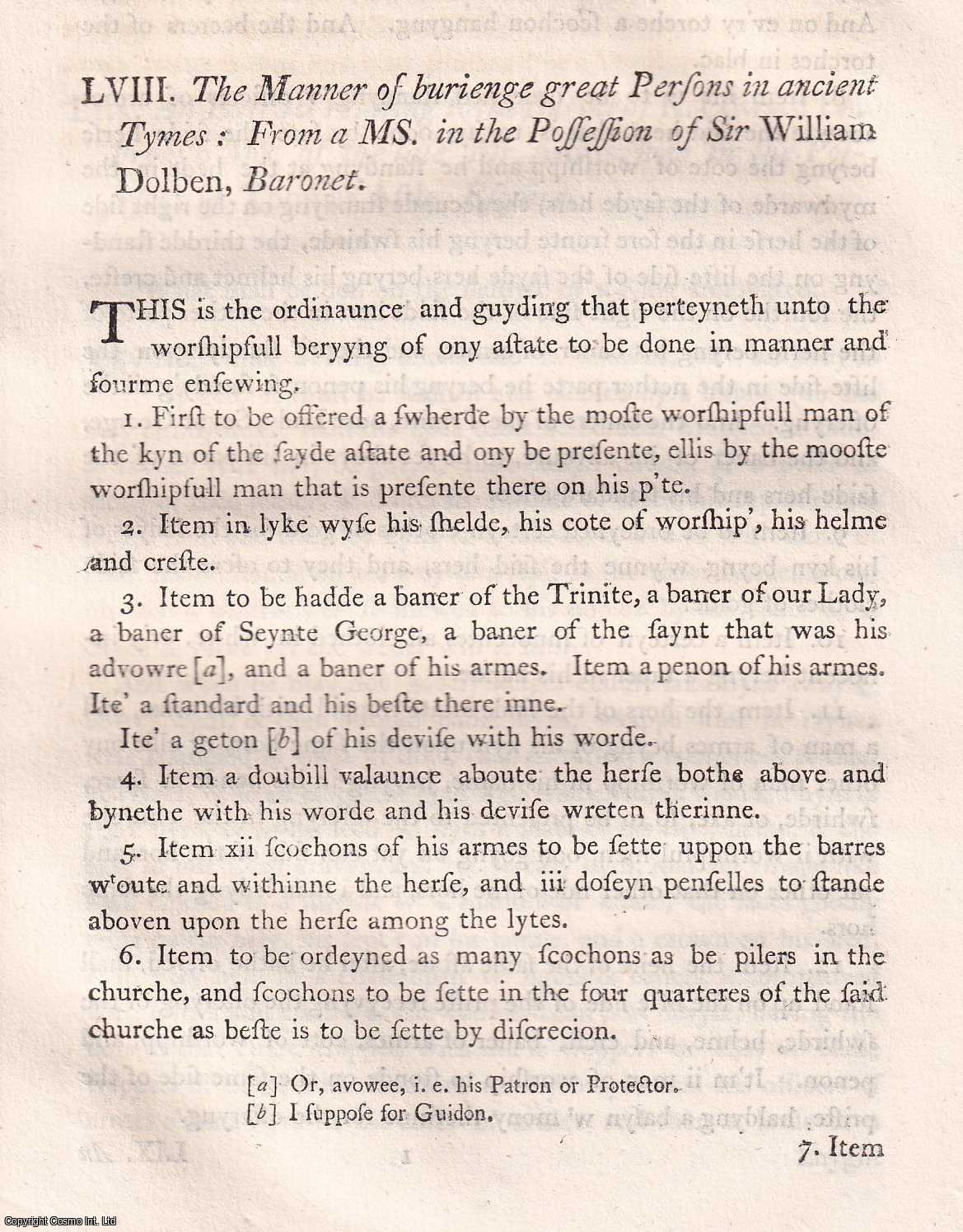---. - The Manner of burienge great Persons in ancient Tymes: from a MS. in the Possession of Sir William Dolben, Baronet. A rare original article from the journal Archaeologia, 1770.