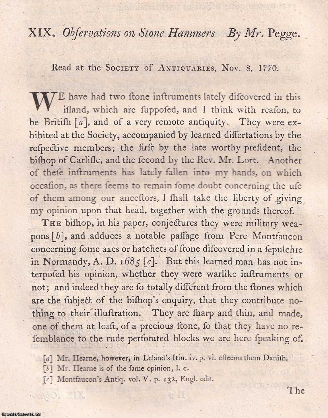 MR. PEGGE - Observations on Stone Hammers. A rare original article from the journal Archaeologia, 1773.