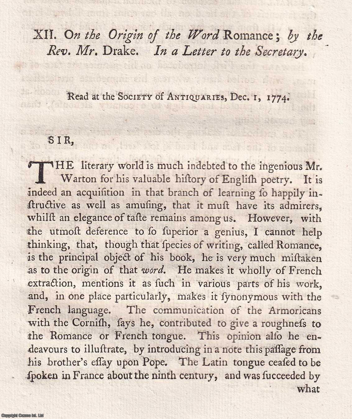 REV. MR. DRAKE - On the Origin of the Word Romance. A rare original article from the journal Archaeologia, 1777.