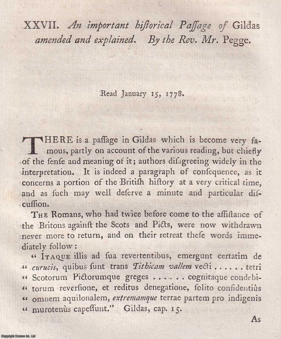 REV. MR. PEGGE - An important historical Passage of Gildas amended and explained. A rare original article from the journal Archaeologia, 1779.