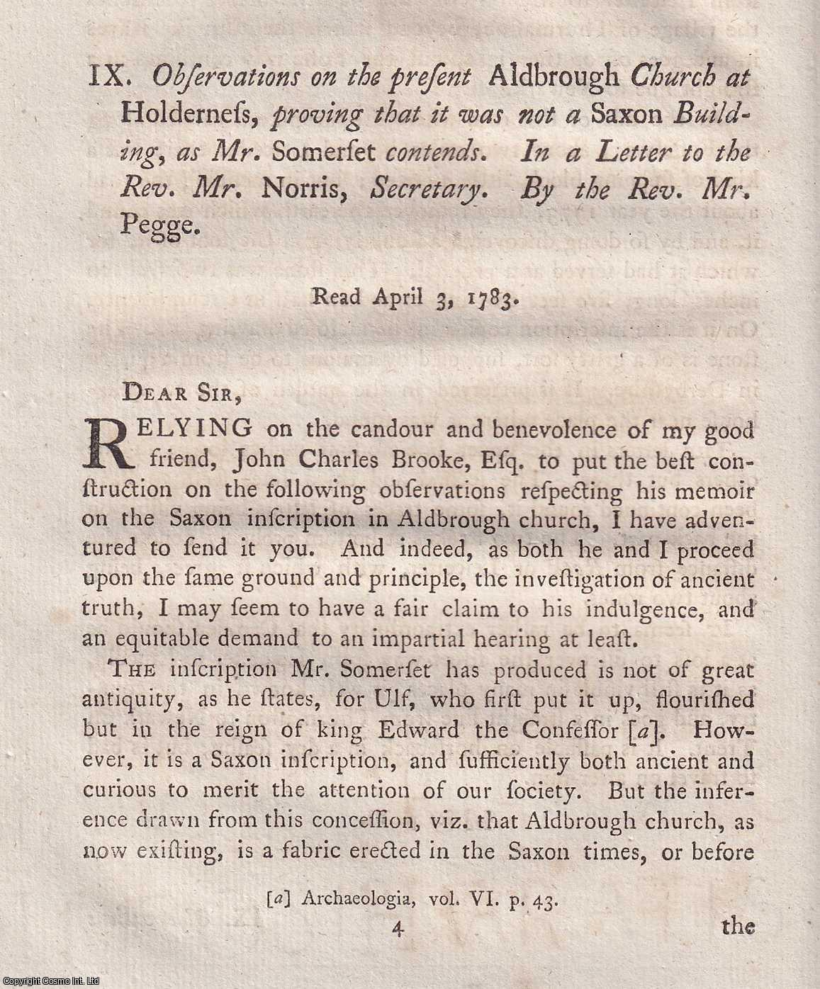 REVF. MR. PEGGE - Observations on the present Aldbrough Church at Holderness, proving that it was not a Saxon Building, as Mr. Somerset contends. A rare original article from the journal Archaeologia, 1785.