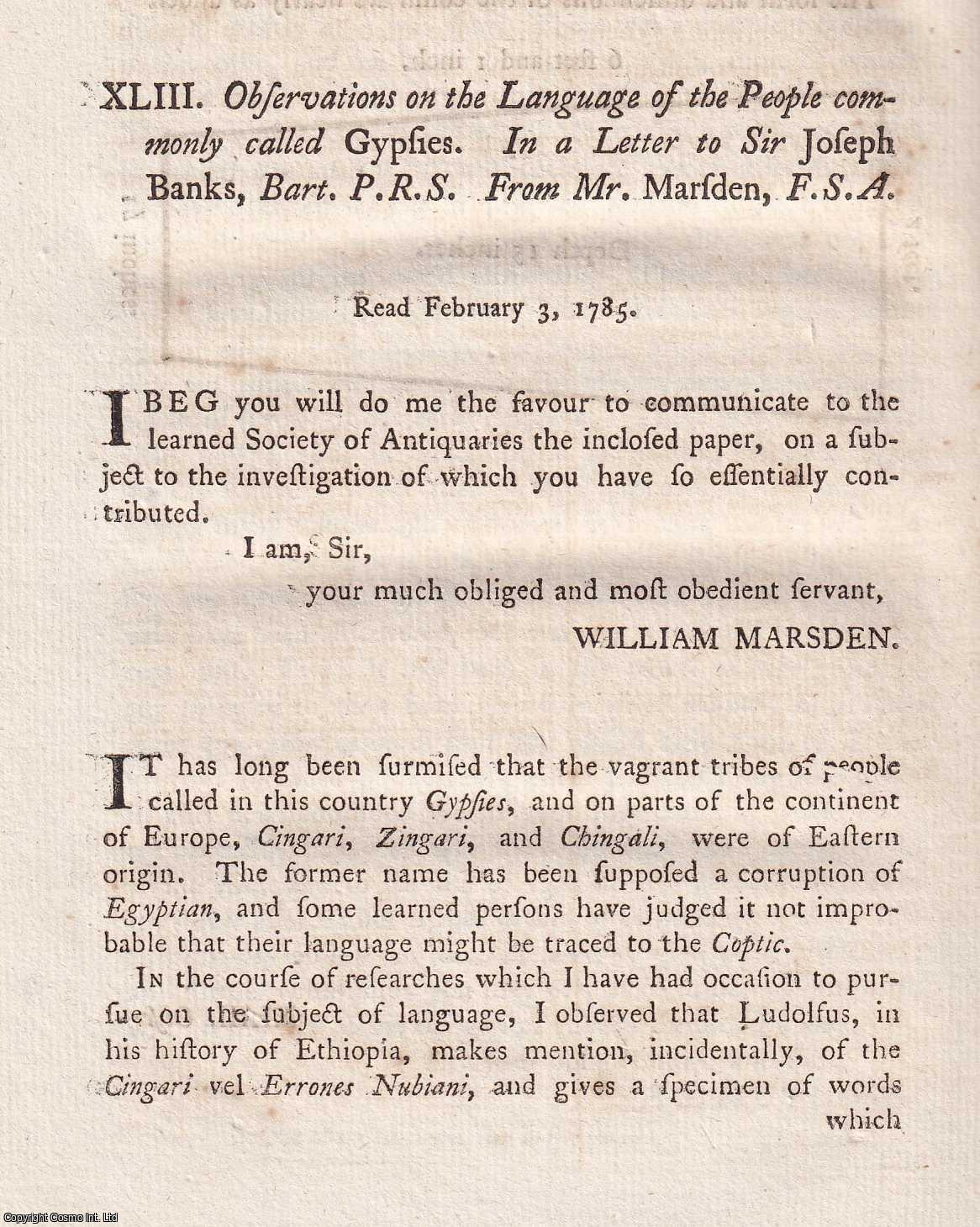 MR. MARSDEN, F.S.A. - Observations on the Language of the People commonly called Gypsies. A rare original article from the journal Archaeologia, 1785.