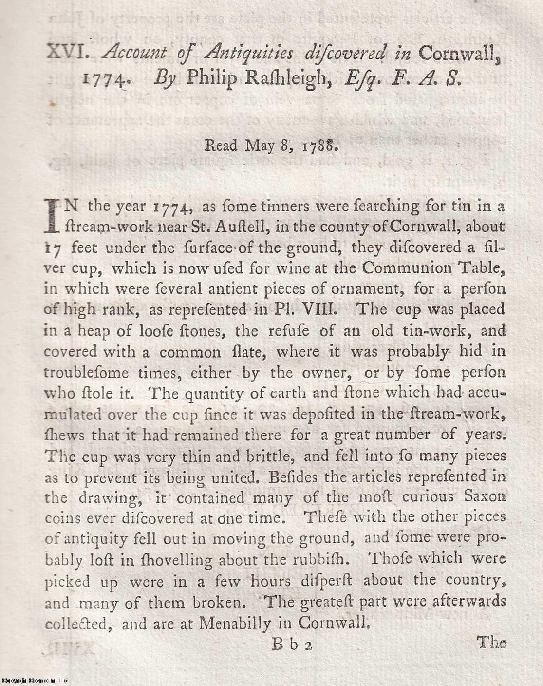 PHILIP RASHLEIGH, ESQ. F.A.S. - Account of Antiquities discovered in Cornwall, 1774. A rare original article from the journal Archaeologia, 1789.
