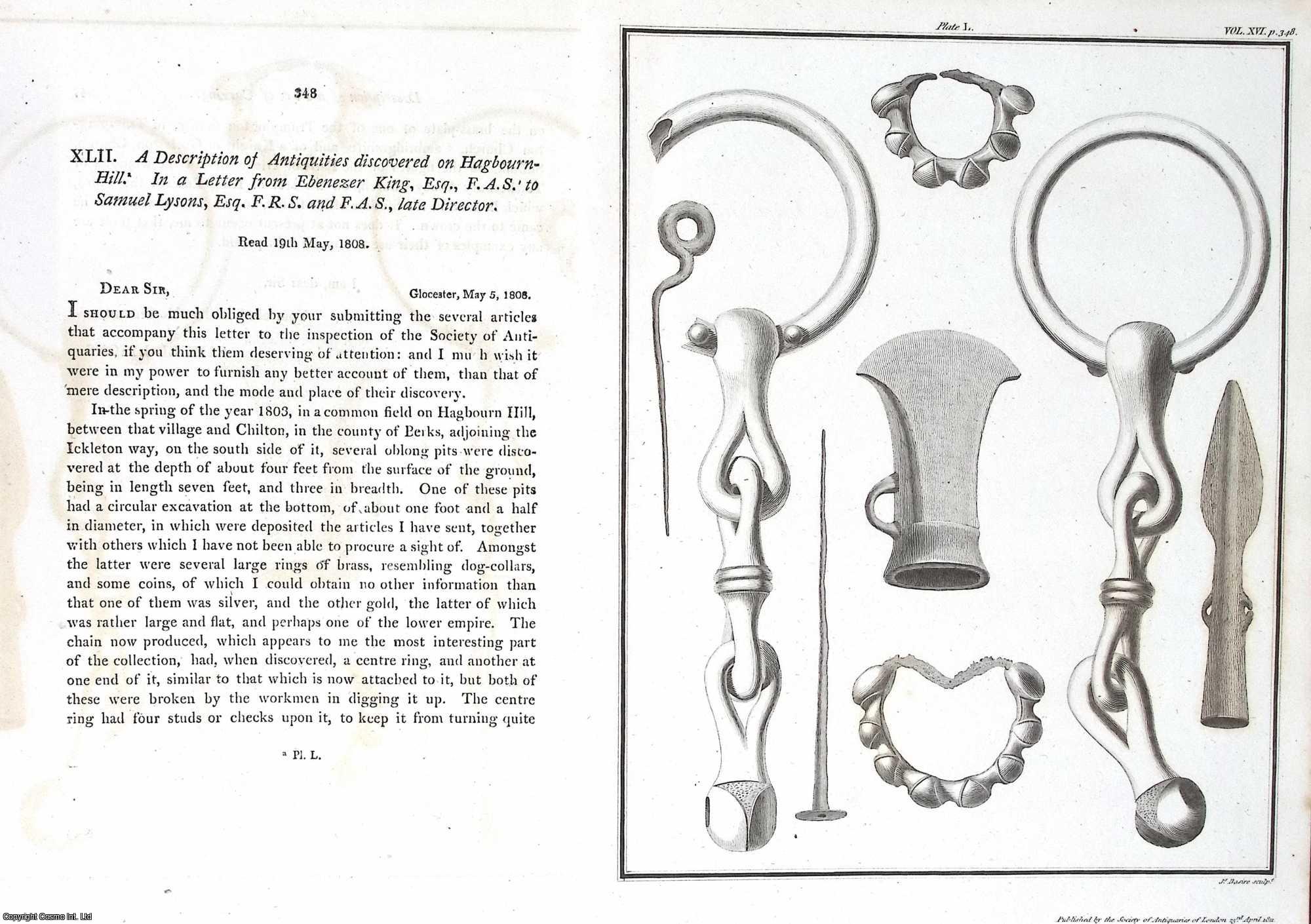 EBENEZER KING, ESQ., F.A.S. - A Description of Antiquities discovered on Hagbourn-Hill. A rare original article from the journal Archaeologia, 1809.