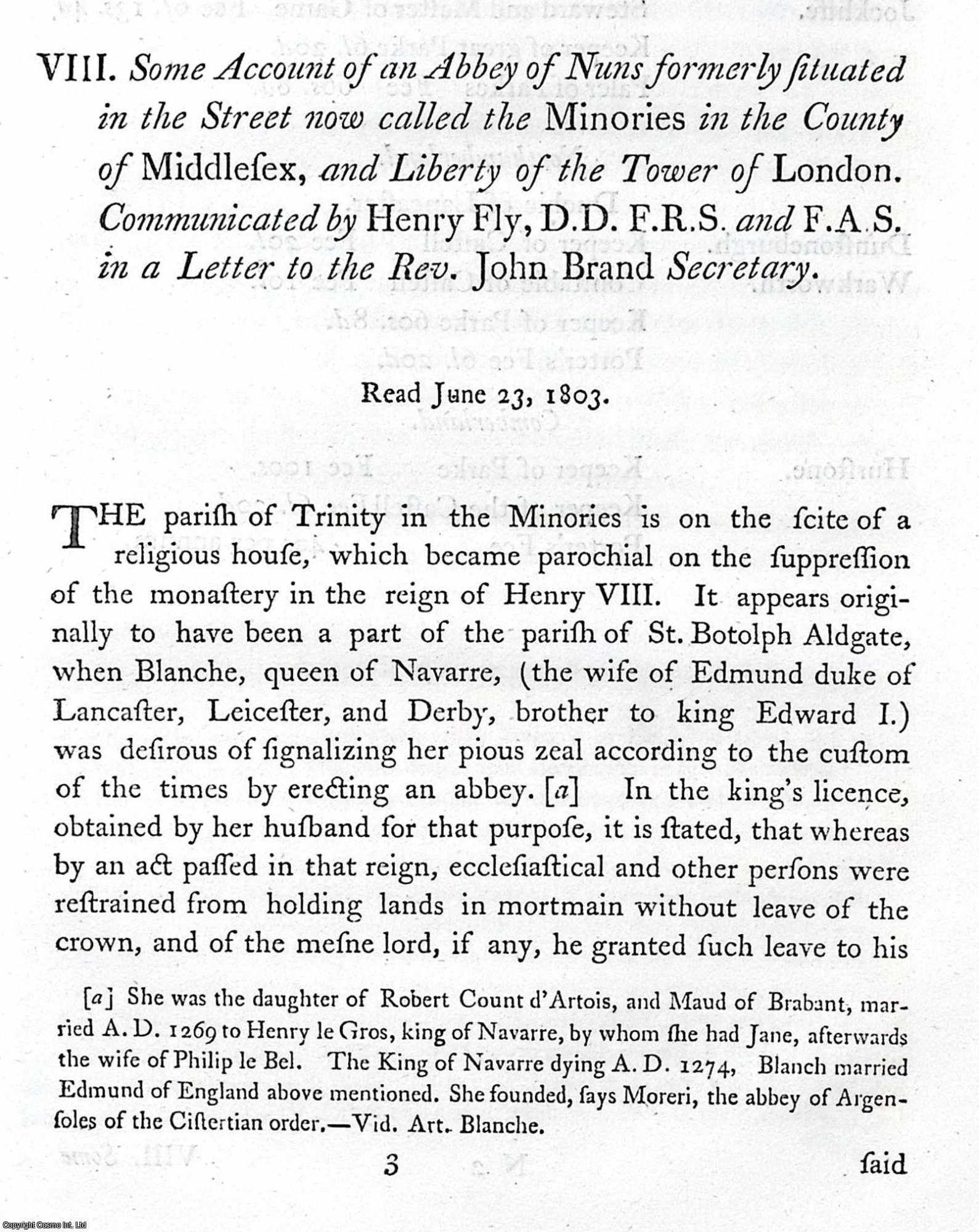 HENRY FLY, D.D. F.R.S. AND F.A.S. (COMMUNICATED BY) - An Abbey of Nuns formerly situated in the Street called the Minories in the County of Middlesex, and Liberty of the Tower of London. A rare original article from the journal Archaeologia, 1806.
