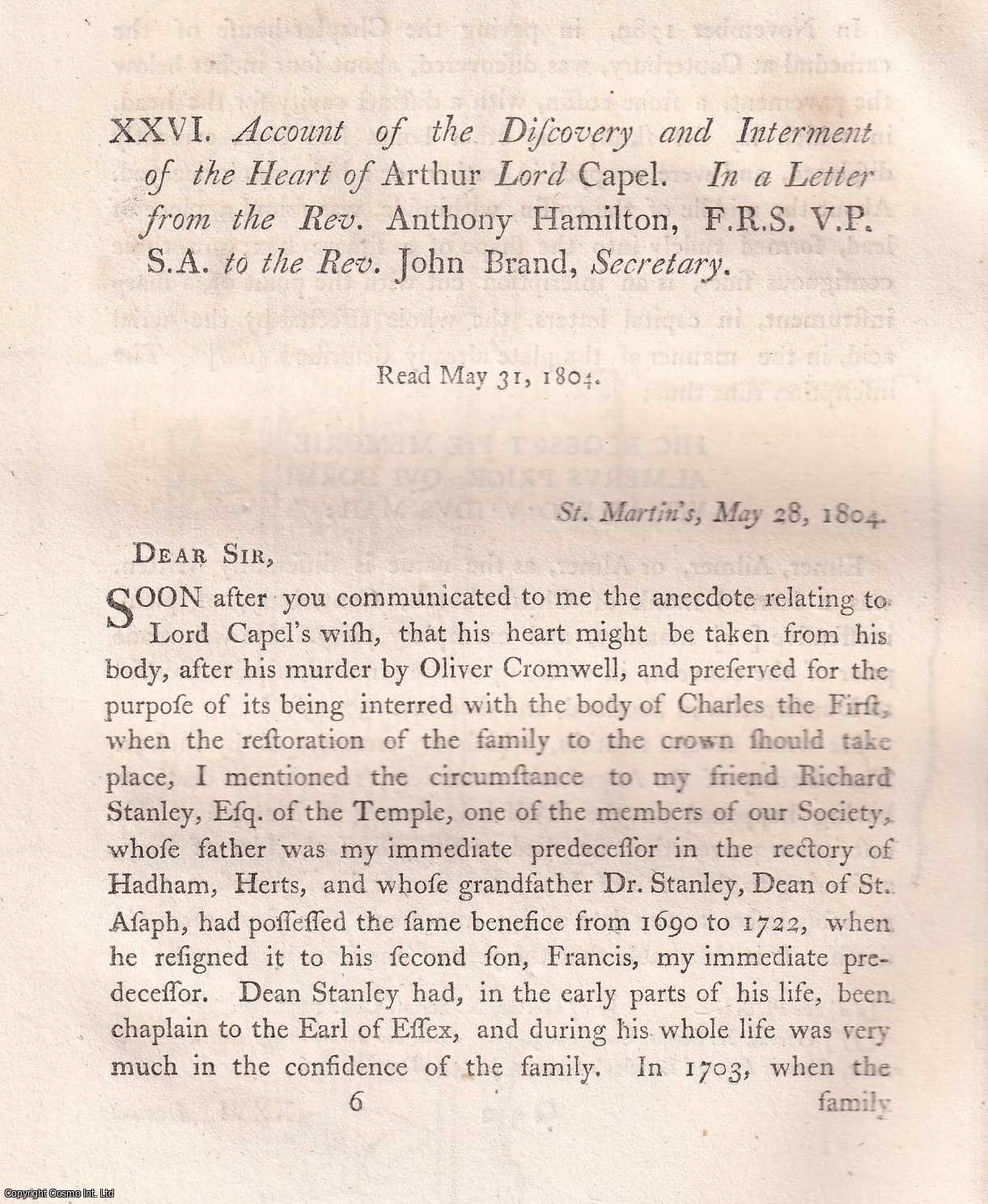 REV. ANTHONY HAMILTON, F.R.S. V.P.S.A. - Account of the Discovery and Interment of the Heart of Arthur Lord Capel. A rare original article from the journal Archaeologia, 1806.