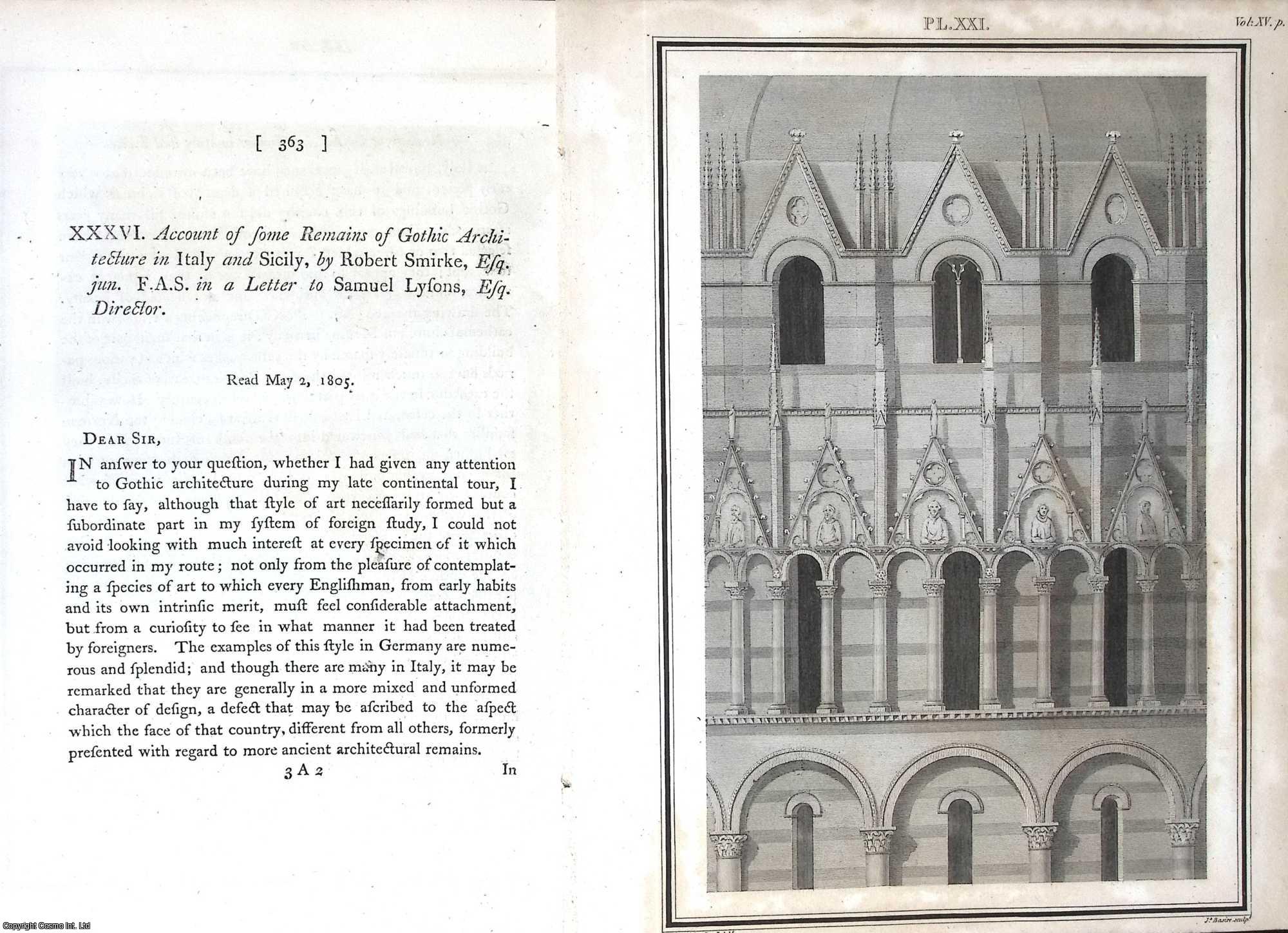 ROBERT SMIRKE, ESQ. JUN. F.A.S. - Account of some Remains of Gothic Architecture in Italy and Sicily. A rare original article from the journal Archaeologia, 1806.