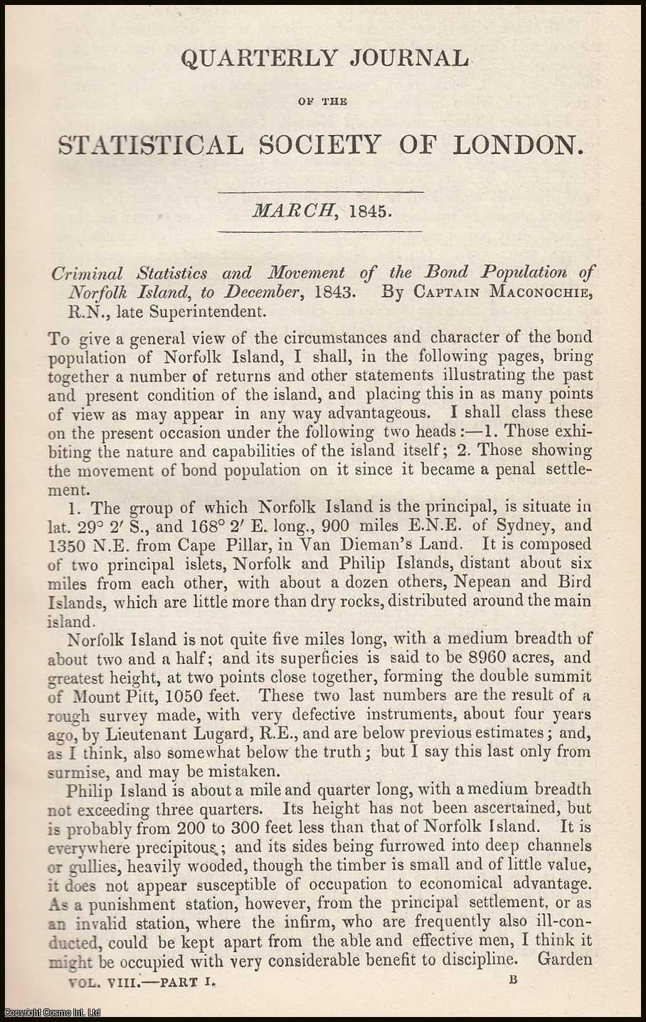 MACONOCHIE, CAPTAIN. - Norfolk Island. Criminal Statistics and Movement of the Bond Population to December, 1843. A rare original article from the Journal of the Royal Statistical Society of London, 1845.