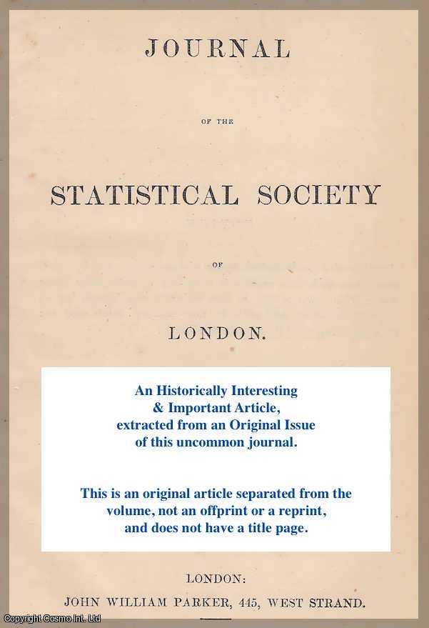 Howard, Henry. - Statistics on the Manufacture of Plate Glass in Great Britain from 1760 to 1847, with Remarks on Foreign Productions and the Export Trade. A rare original article from the Journal of the Royal Statistical Society of London, 1850.