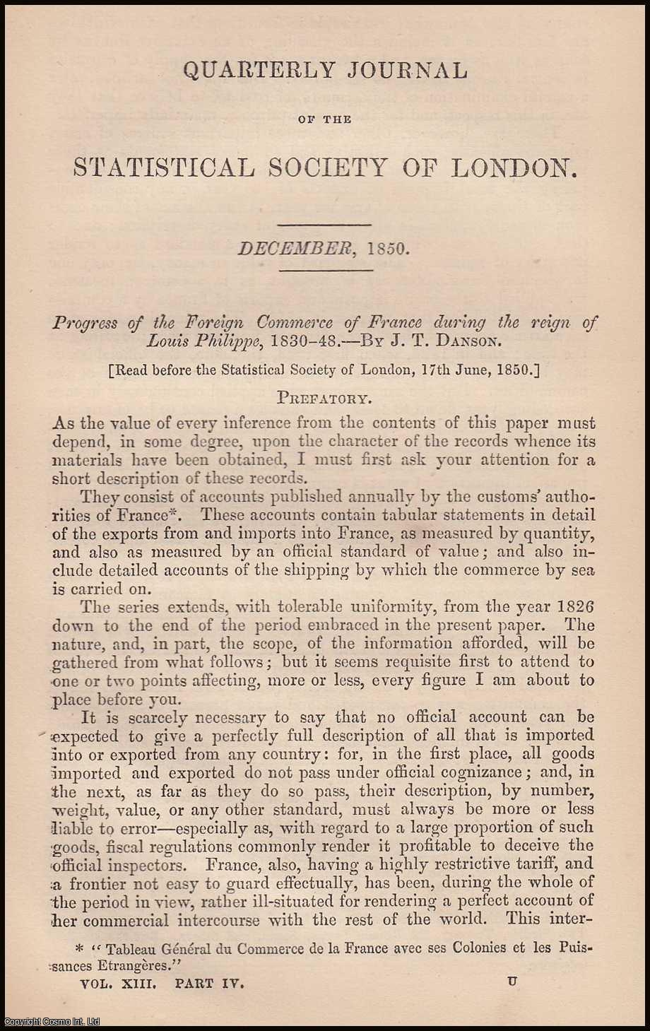 Danson, J.T. - Progress of the Foreign Commerce of France during the reign of Louis Philippe, 1830-48. A rare original article from the Journal of the Royal Statistical Society of London, 1850.