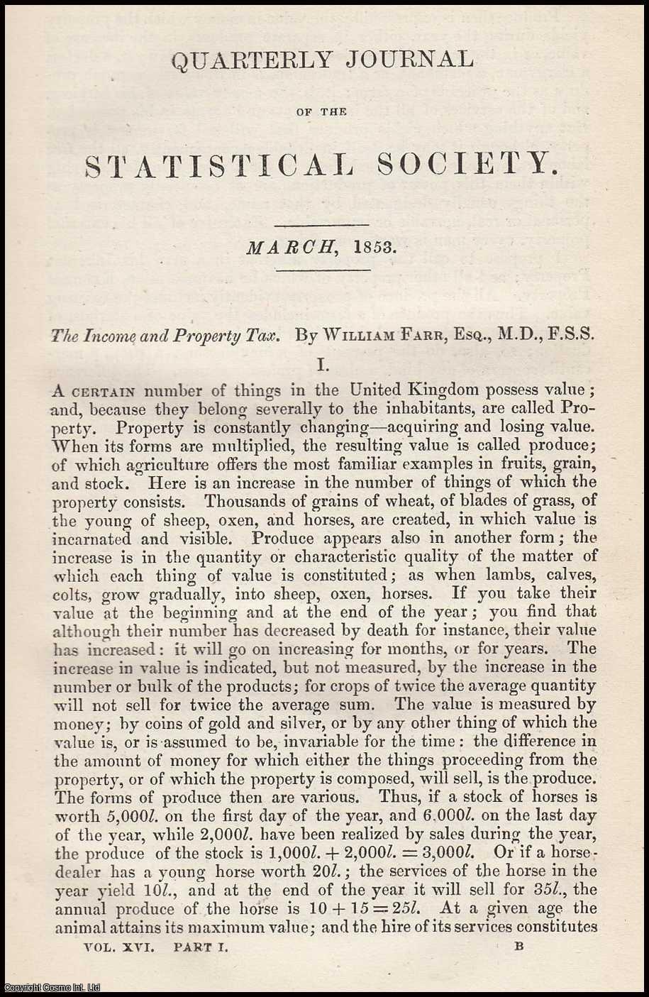Farr, William. - The Income and Property Tax: On the Equitable Taxation of Property. A rare original article from the Journal of the Royal Statistical Society of London, 1853.
