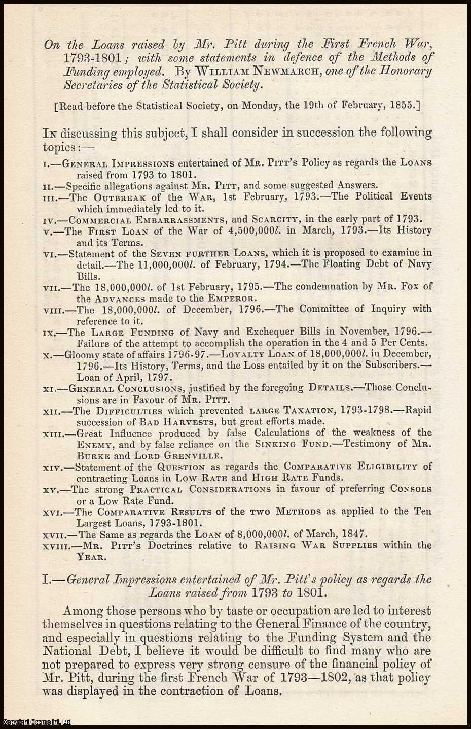NEWMARCH, WILLIAM. - On the Loans raised by Mr. Pitt during the First French War, 1793-1801; with some statements in defence of the Methods of Funding employed. A rare original article from the Journal of the Royal Statistical Society of London, 1855.