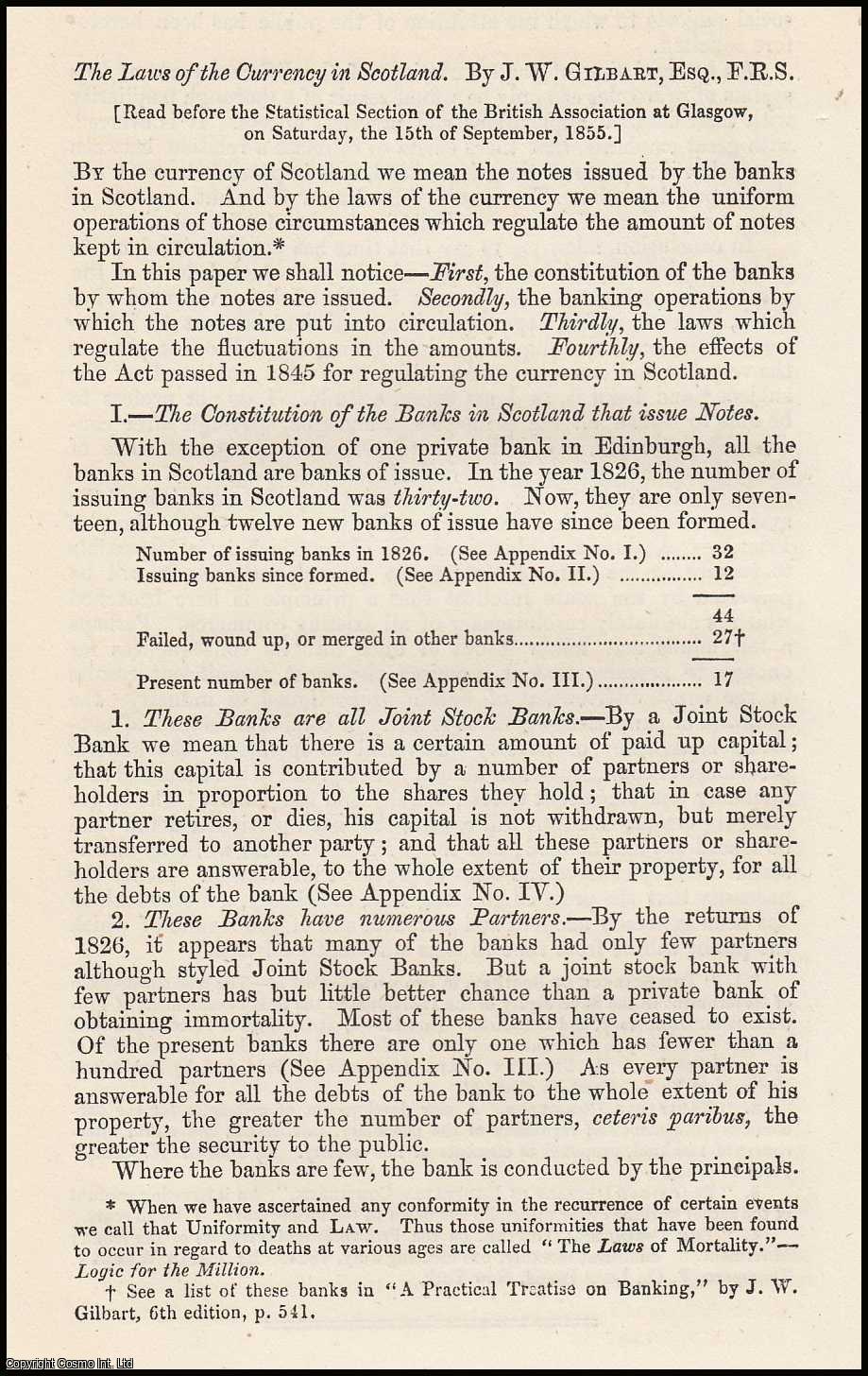 GILBERT, J.W. - The Laws of the Currency in Scotland. A rare original article from the Journal of the Royal Statistical Society of London, 1856.