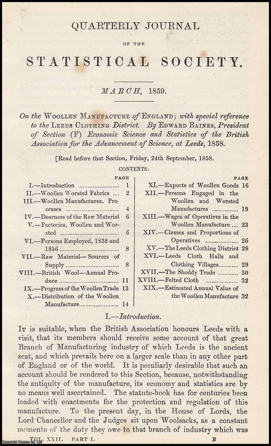 BAINES, EDWARD. - On the Woollen Manufacture of England; with special reference to the Leeds Clothing District. A rare original article from the Journal of the Royal Statistical Society of London, 1859.