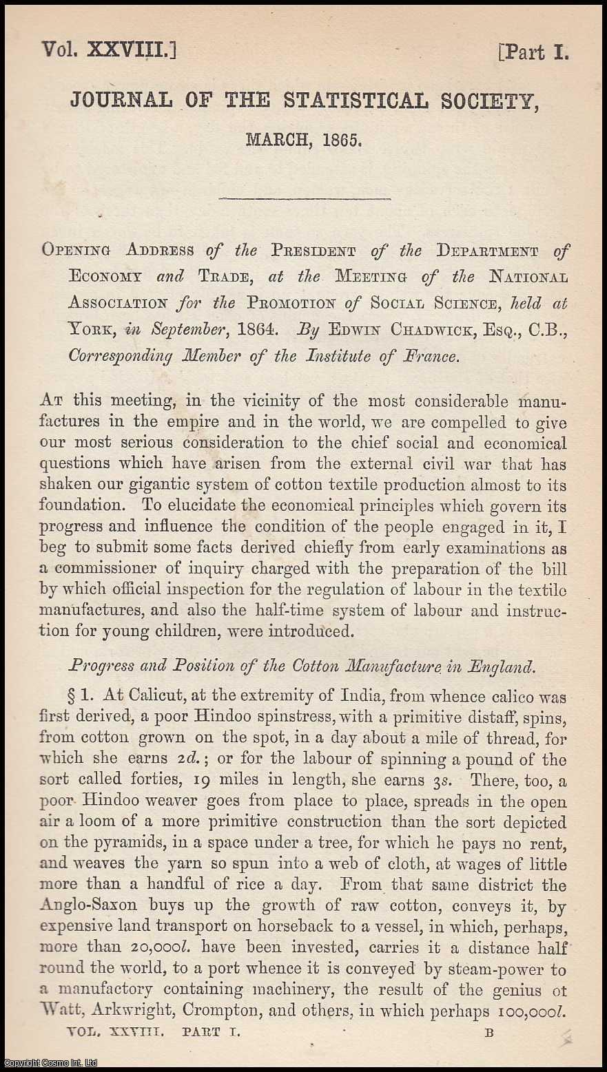 CHADWICK, EDWIN - Opening Address of the President of the Department of Economy and Trade, at the Meeting of the National Association for the Promotion of Social Science, held at York, in September, 1864. A rare original article from the Journal of the Royal Statistical Society of London, 1865.