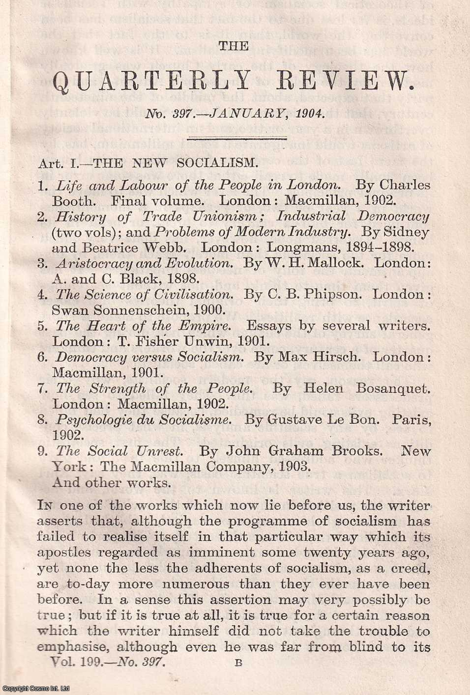 --- - The New Socialism, 1904. A rare original article from the Quarterly Review, 1904.