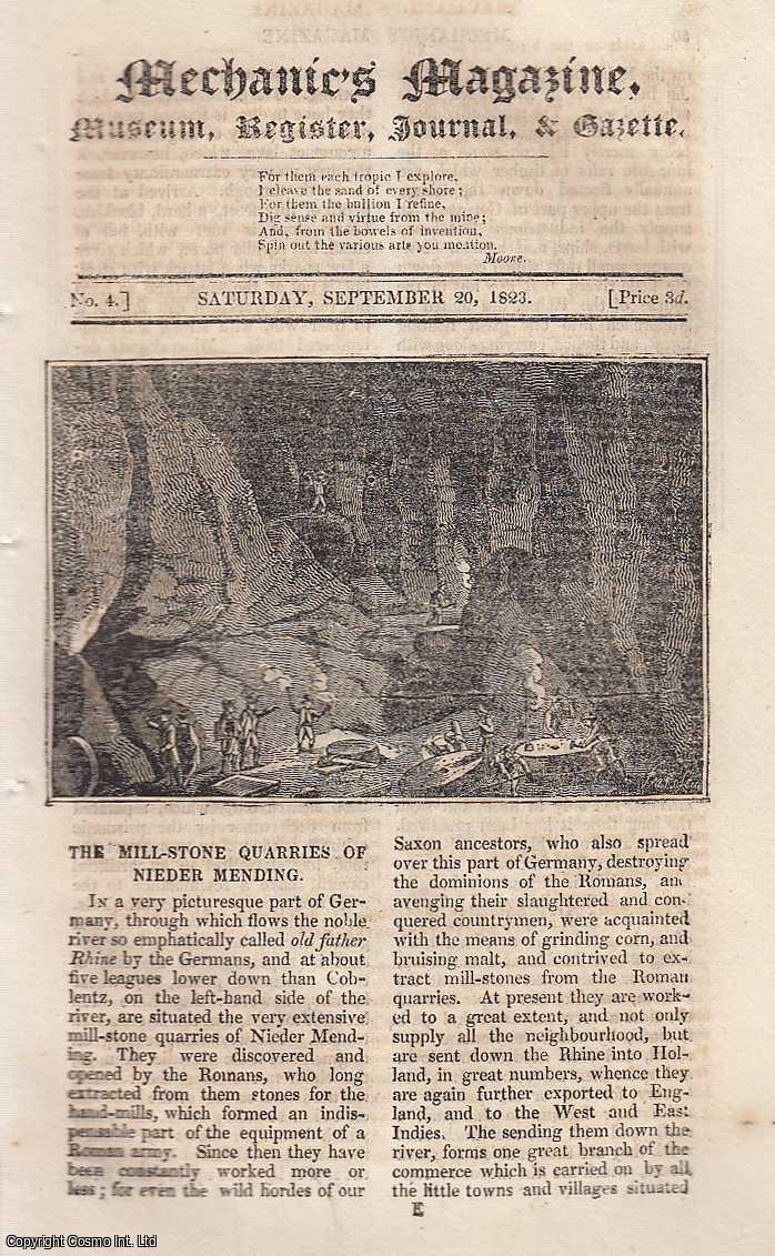 ---. - The Mill-stone Quarries of Nieder Mending [Germany], New Double Door Spring, Lifting Houses etc. Featured in Mechanics Magazine, Museum, Register, Journal and Gazette. Issue No. 4. A complete rare weekly issue of the Mechanics' Magazine, 1823.