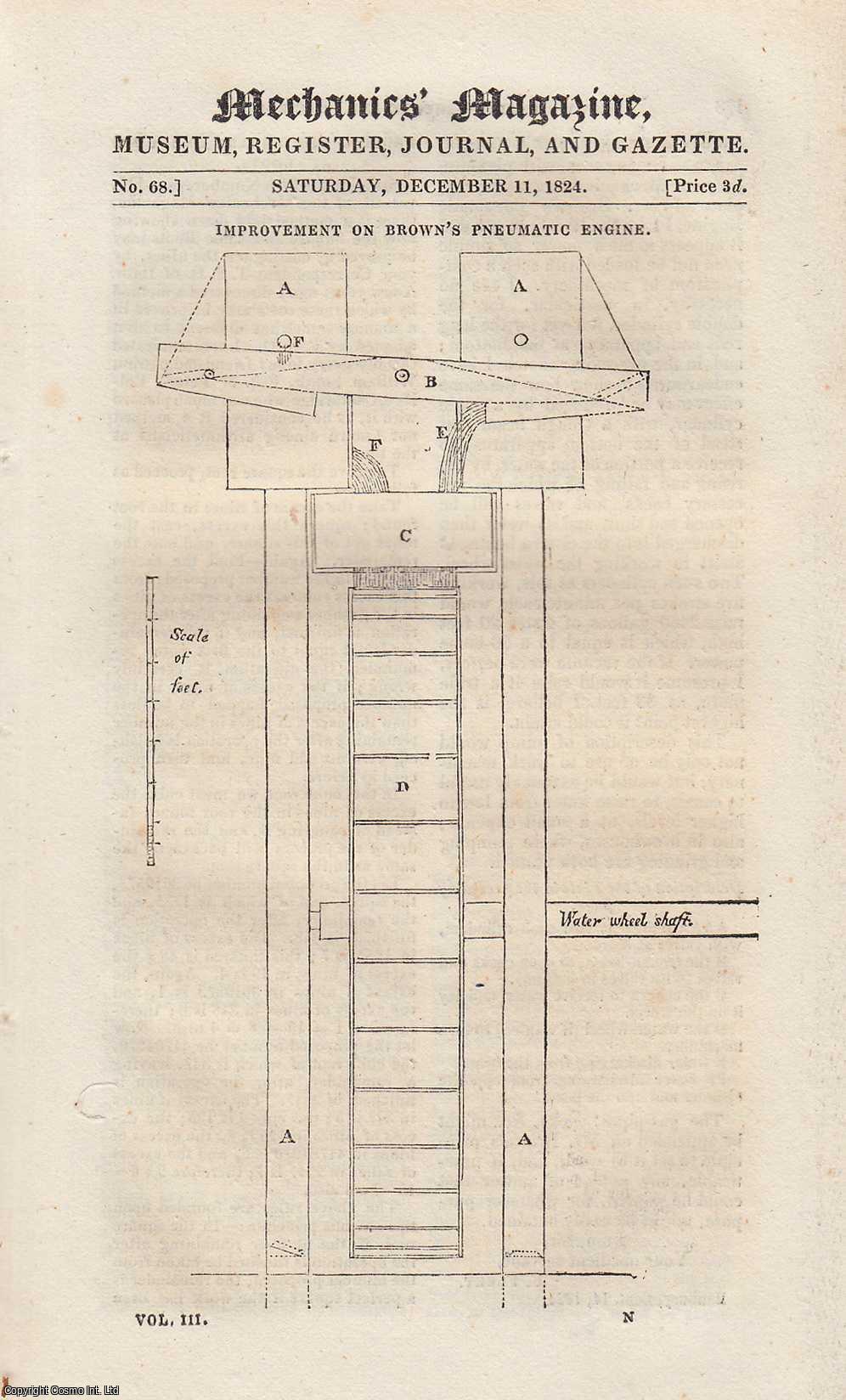 ---. - Mechanics Magazine, Museum, Register, Journal and Gazette. Issue No.68. FEATURING: Improvement on Brown's Pneumatic Engine; Bell's Invention for Saving Lives from Shipwreck; Napier's Bones, etc.