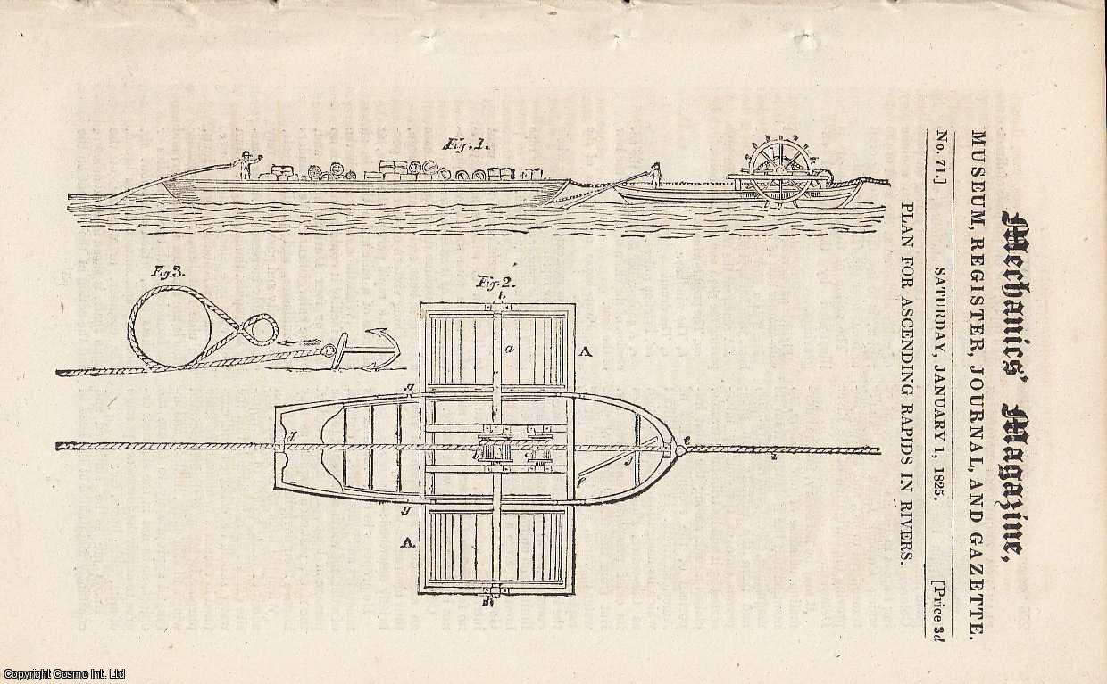 ---. - Plan for Ascending Rapids in Rivers; Warming and Ventilation in Buildings; Railways, Continued; Oil and Coal Gas, etc. Featured in Mechanics Magazine, Museum, Register, Journal and Gazette. Issue No.71. A complete rare weekly issue of the Mechanics' Magazine, 1825.