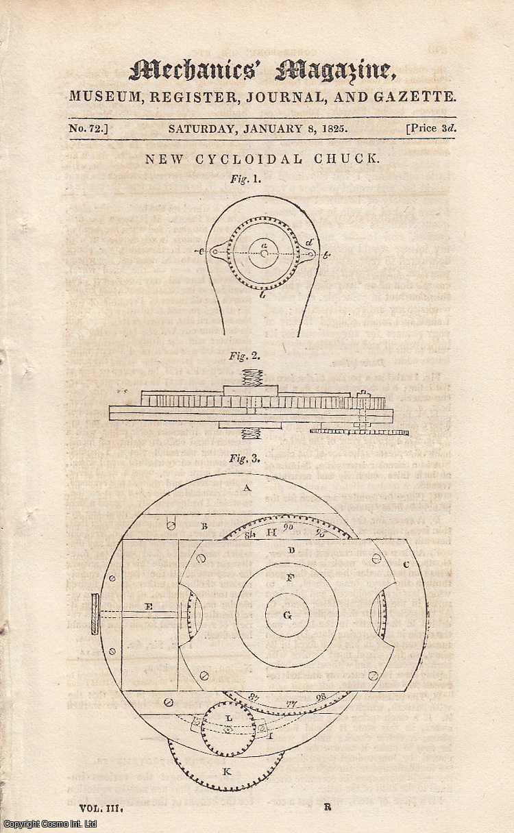 MECHANICS MAGAZINE - New Cycloidal Chuck; An Animal Clock; Railways, Continued; Mechanical Effect of Electricty; Sir Humphry Davy's Copper Sheathing, etc. Featured in Mechanics Magazine, Museum, Register, Journal and Gazette. Issue No.72. A complete rare weekly issue of the Mechanics' Magazine, 1825.