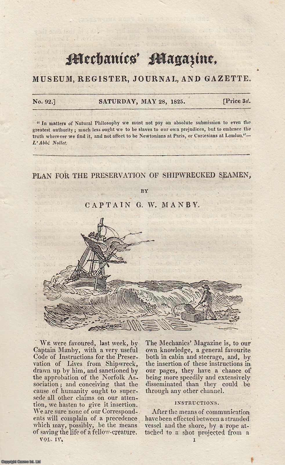 ---. - Mechanics Magazine, Museum, Register, Journal and Gazette. Issue No.92. FEATURING: Plan for the Preservation of Shipwrecked Seamen by Capt. G. W. Manby; On Protracted Labour in Cotton Factories; Brief Account of Geometry by James Elmes, etc.