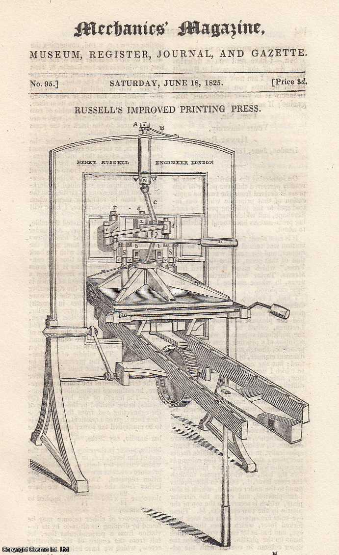 ---. - Russell's Improved Printing Press; Marine Cravats; Improved Pug-Mill; On The Line Of Draught In Carriages, etc. Featured in Mechanics Magazine, Museum, Register, Journal and Gazette. Issue No.95.