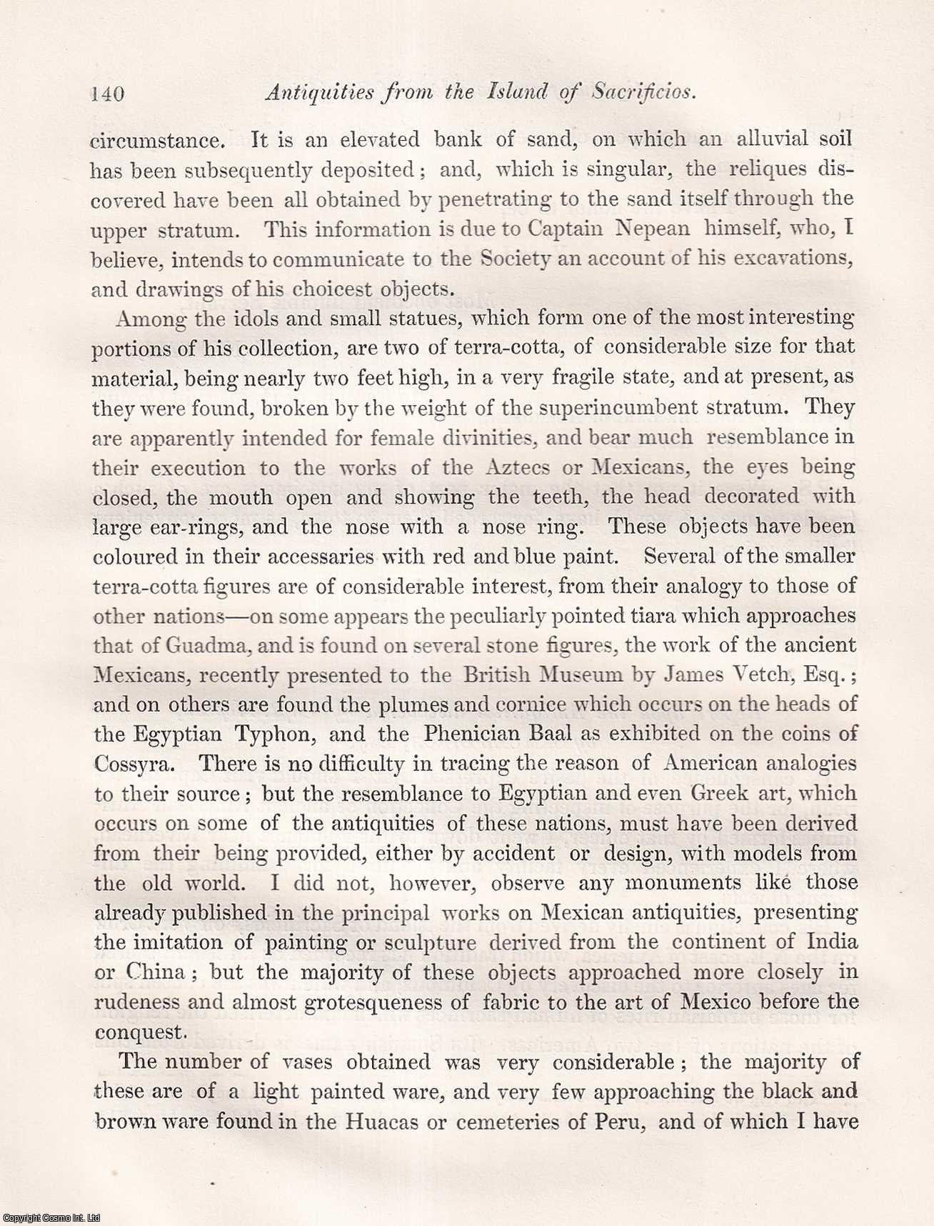 Captain Nepean. - Letter from Captain Nepean Communicating an Account of Certain Antiquities Excavated, Under His Direction, in the Island of Sacrificios: Followed by a Report upon the Examination of them by Samuel Birch. An uncommon original article from the journal Archaeologia, 1844.