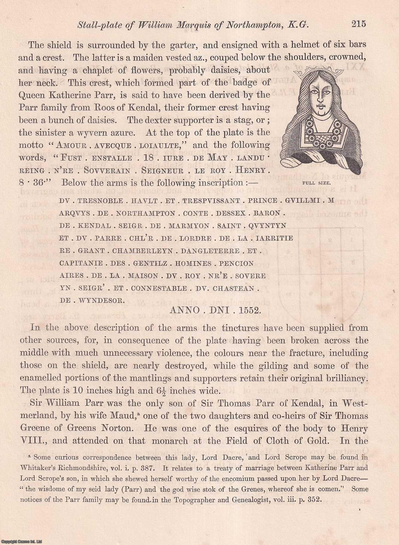 AUGUSTUS W. FRANKS, ESQ., F.S.A. - Notice of a Stall-plate of Sir William Parr, K.G., Marquis of Northampton. A rare original article from the journal Archaeologia, 1855.