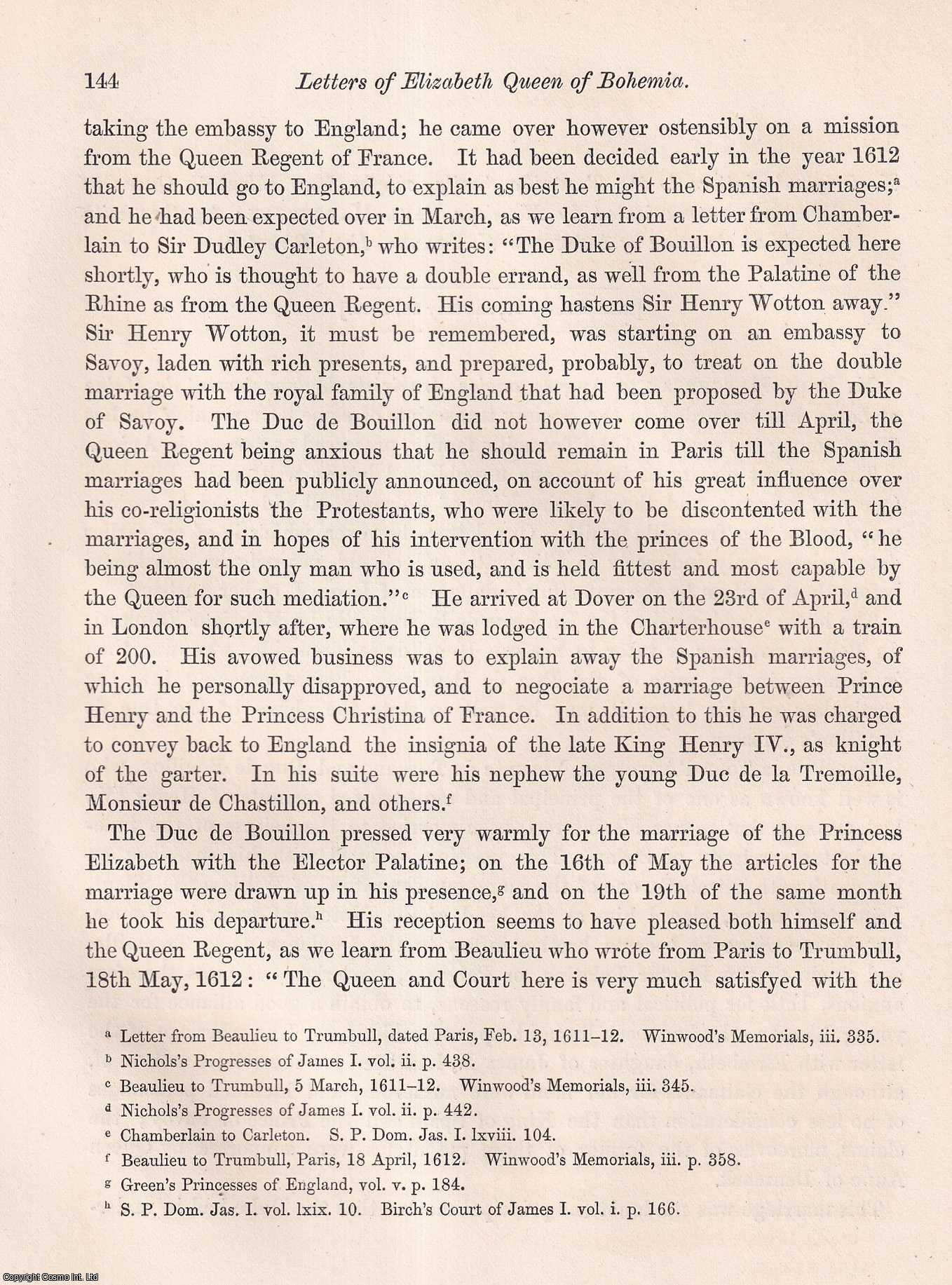 ---. - Original Letters to the Tremoille family, chiefly from Elizabeth, Queen of Bohemia: communicated by Monsieur Paul Marchegay; together with remarks on the same by Augustus W. Franks. A rare original article from the journal Archaeologia, 1863.