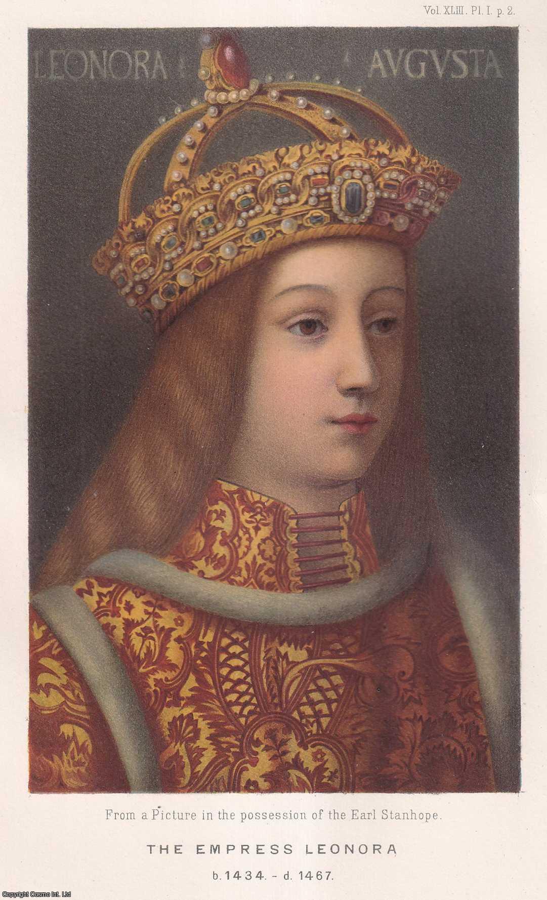 GEORGE SCHARF, ESQ., F.S.A. - A Portrait in the possession of Earl Stanhope, P.S.A. representing the Empress Leonora of Portugal, mother of Maximilian I. A rare original article from the journal Archaeologia, 1871.