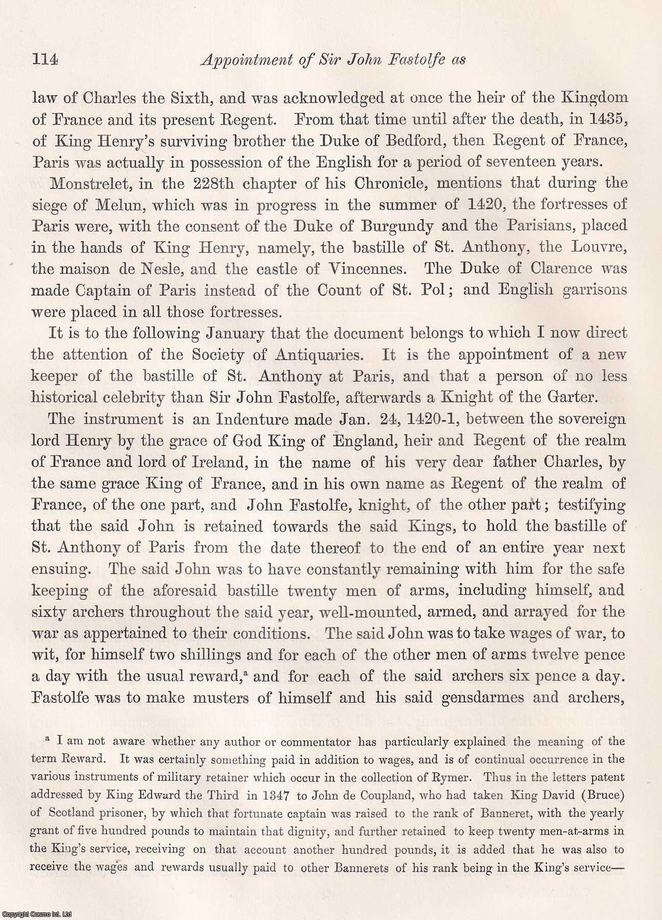 ---. - An Original Appointment of Sir John Fastolfe to be Keeper of the Bastille of St. Anthony at Paris in 1421; with Illustrative Remarks by John Gough Nichols, Esq., F.S.A. A rare original article from the journal Archaeologia, 1873.