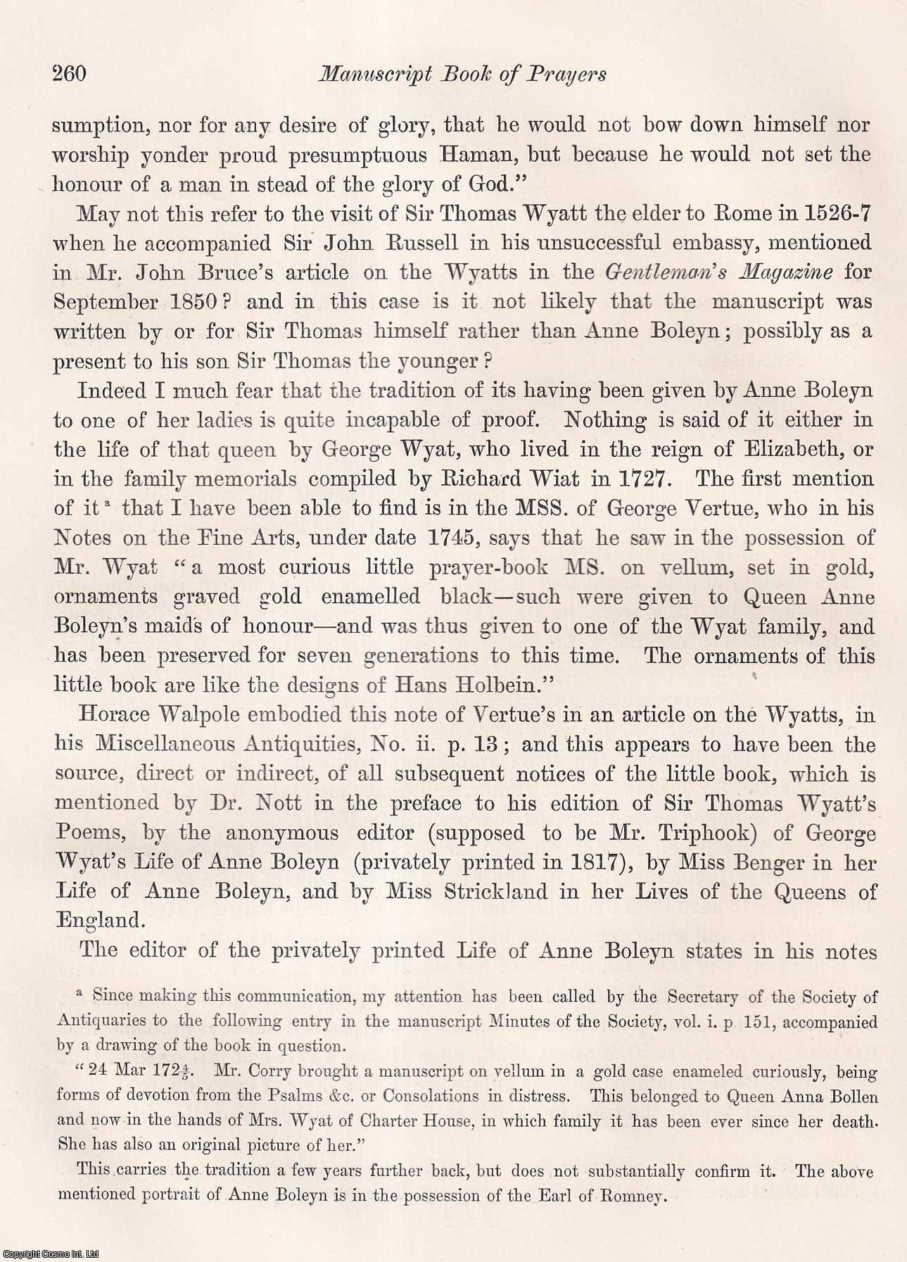HON. ROBERT MARSHAM - On a Manuscript Book of Prayers in a Binding of Gold Enamelled, said to have been given by Queen Anne Boleyn to a Lady of the Wyatt Family; together with a Transcript of its Contents. A rare original article from the journal Archaeologia, 1873.