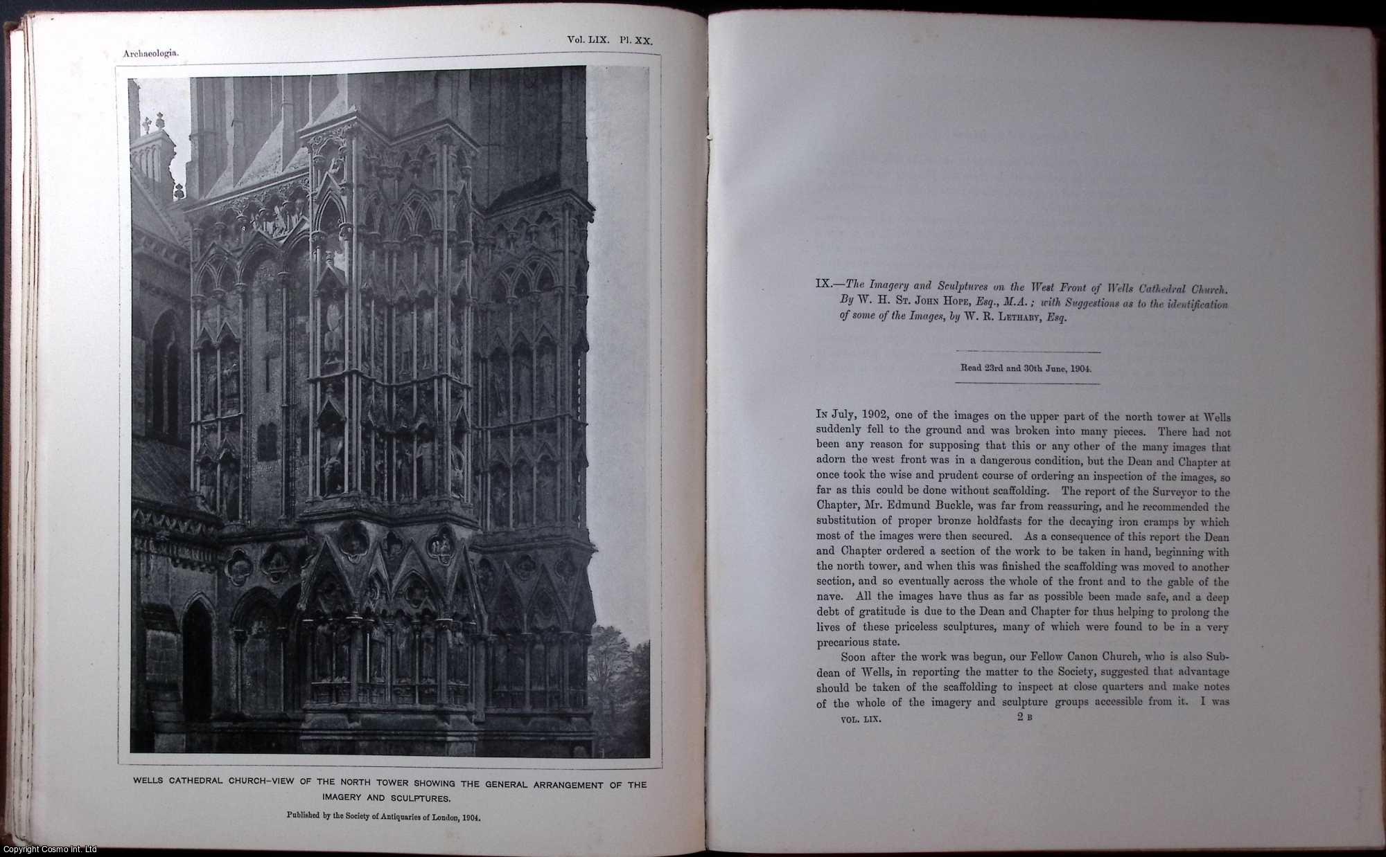 W.H. ST. JOHN HOPE, ESQ., M.A., AND W.R. LETHABY, ESQ. - The Imagery and Sculptures on the West Front of Wells Cathedral Church. A rare original article from the journal Archaeologia, 1904.
