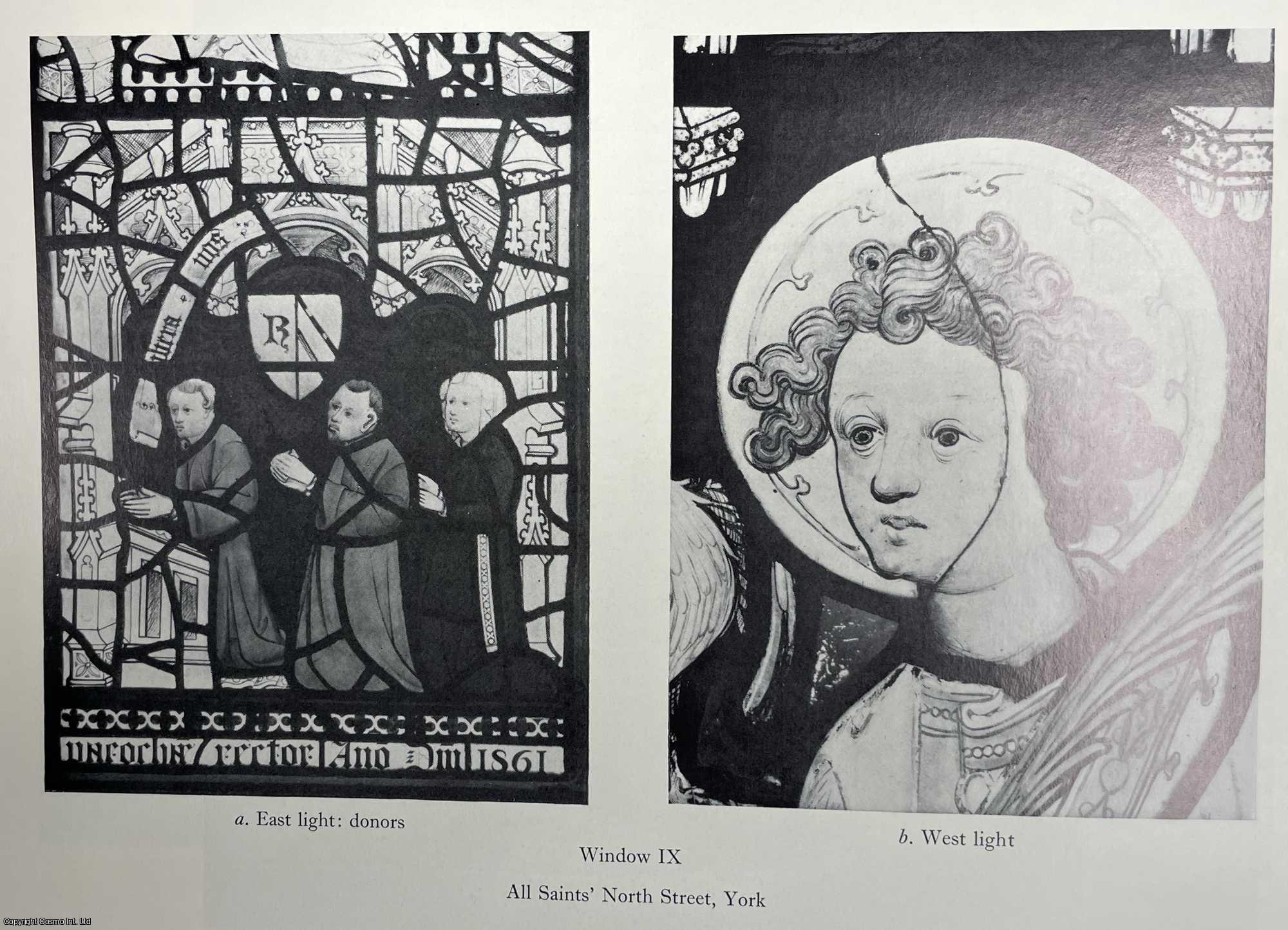 E.A. GEE, M.A., D.PHIL., F.S.A. - The Painted Glass of All Saint's Church, North Street, York. An original article from the Archaeologia journal, 1969.