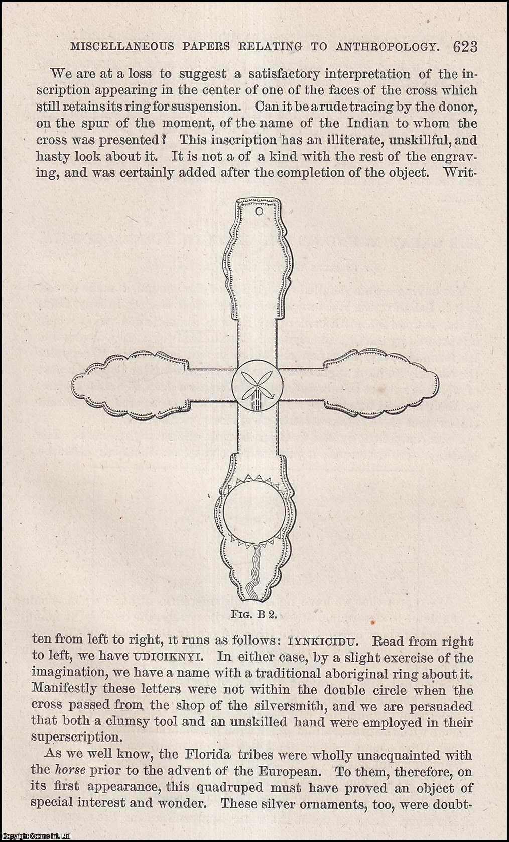 JONES, CHARLES C. - Silver Crosses from an Indian Grave-Mound at Coosawattee Old Town, Murray County, Georgia. An original article from the Report of the Smithsonian Institution, 1881.